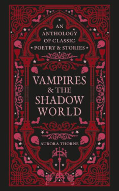 Vampires the Shadow World - Aurora Thorne