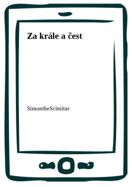 Za krále a čest - SimontheScimitar