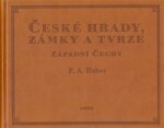 České hrady, zámky tvrze