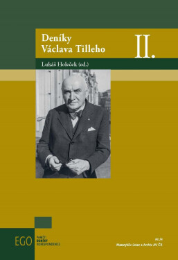 Deníky Václava Tilleho II. - Lukáš Holeček
