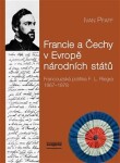 Francie Čechy Evropě národních států Ivan Pfaff