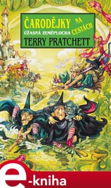 Čarodějky na cestách Terry Pratchett