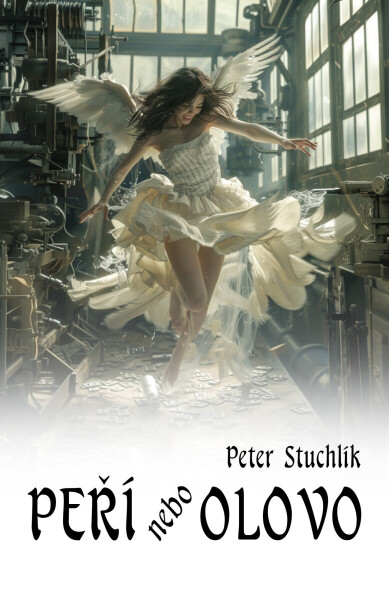 Peří nebo olovo - Peter Stuchlík