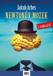 Newtonův mozek - Jakub Arbes