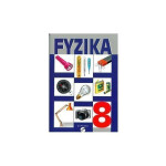 Fyzika 8 - učebnice pro praktické ZŠ - Martin Macháček
