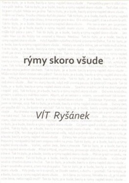 Rýmy skoro všude Vít Ryšánek