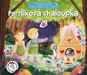 Perníková chaloupka - Povídej pohádku zas a znova - kolektiv