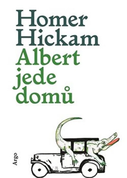 Albert jede domů Homer Hickam