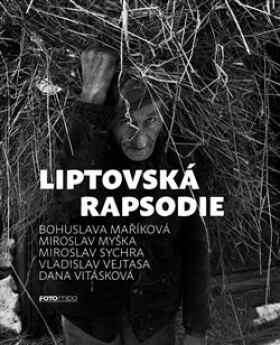 Liptovská rapsodie Bohuslava Maříková,