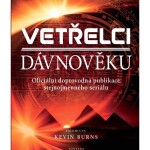 Vetřelci dávnověku - Oficiální doprovodná publikace stejnojmenného seriálu - Kolektiv