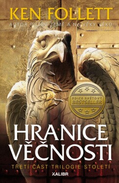 Hranice věčnosti, Ken Follett