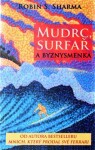 Mudrc, surfař byznysmenka Robin Sharma