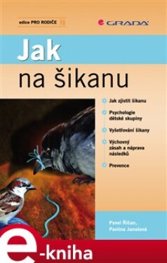 Jak na šikanu - Pavel Říčan, Pavlína Janošová e-kniha