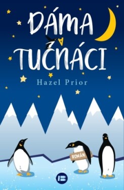 Dáma a tučňáci - Hazel Prior - e-kniha