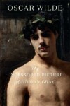 The Uncensored Picture of Dorian Gray - Oscar Wilde