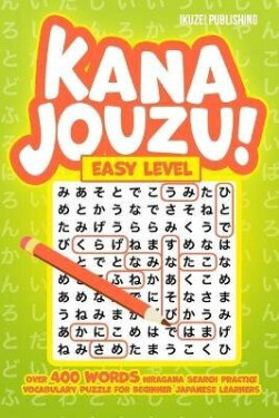 Kana Jouzu! Easy Level - kolektiv autorů