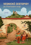 Vesnické cestopisy po Plzeňském kraji - Lukáš Houška