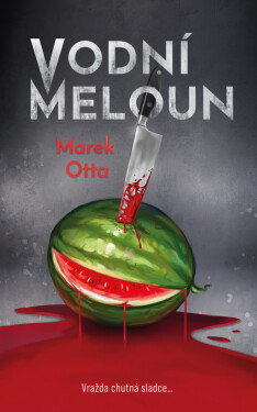 Vodní meloun - Marek Otta