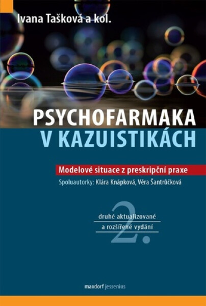 Psychofarmaka v kazuistikách - Modelové situace z preskripční praxe, 2. vydání - Ivana Tašková