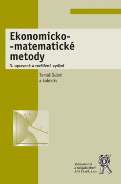 Ekonomicko-matematické metody - Tomáš Šubrt
