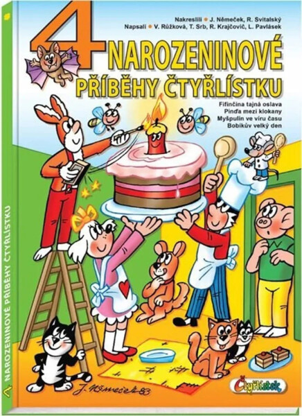 4 narozeninové příběhy Čtyřlístku - Jaroslav Němeček