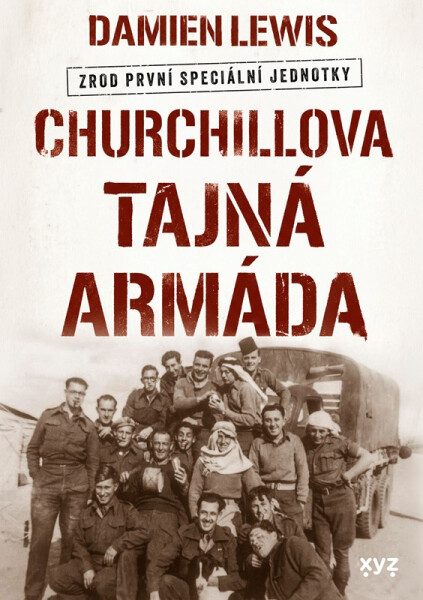 Churchillova tajná armáda - Damien Lewis