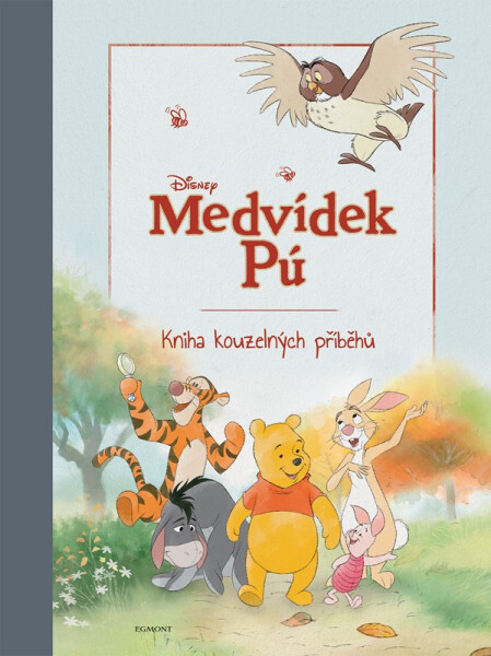 Medvídek Pú - Kniha kouzelných příběhů - kolektiv autorů