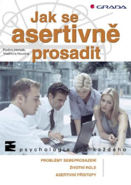 Jak se asertivně prosadit - Radkin Honzák, Vladimíra Novotná