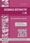 Učebnice Účetnictví III. díl 2026 - Pavel Štohl