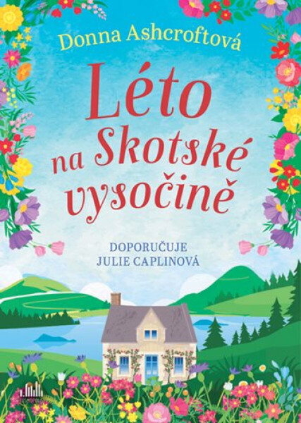 Léto na Skotské vysočině - Donna Ashcroftová