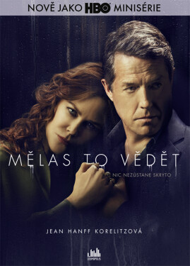 Mělas to vědět - Jean Hanff Korelitz