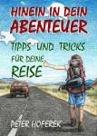 Hinein in dein Abenteuer - Peter Hoferek