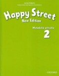 Happy Street 2 Metodická Příručka (New Edition) - Stella Maidment