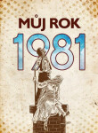 Můj rok 1981