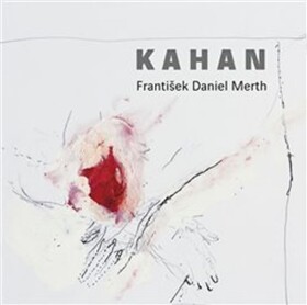 Kahan - František Daniel Merth