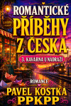Romantické příběhy z Česka 3. Kavárna u nádraží - Pavel Kostka