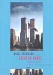 Vzestup peněz Niall Ferguson