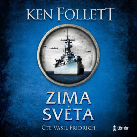 Zima světa - Ken Follett - audiokniha