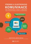 Písemná a elektronická komunikace 1 - desetiprstová hmatová metoda, 4. vydání - kolektiv autorů