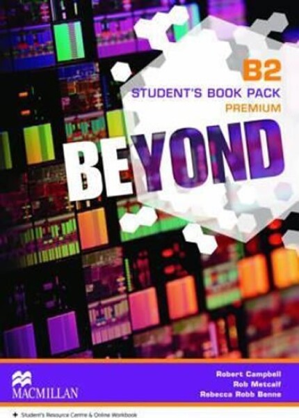 Beyond B2: Student´s Book Premium Pack - Robert Campbell