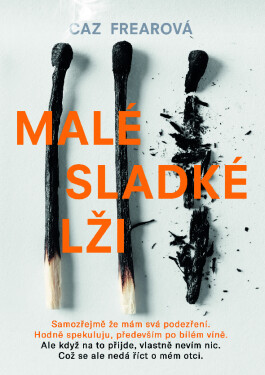 Malé sladké lži - Caz Frearová
