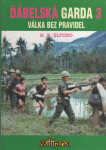 Ďábelská garda 3 - George Robert Elford