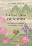 Snail is Slow but Never Late - Jung-mok