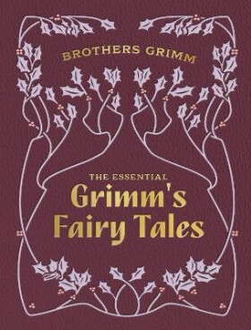 Essential Grimm´s Fairy Tales