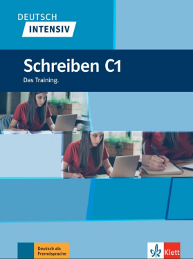 Deutsch intensiv - Schreiben C1 - Dorothea Stein-Bassler