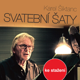 Svatební šaty - Karel Šiktanc - audiokniha