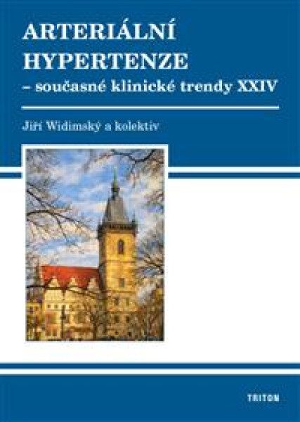 Arteriální hypertenze - současné klin. trendy XXIV - Jiří Widimský