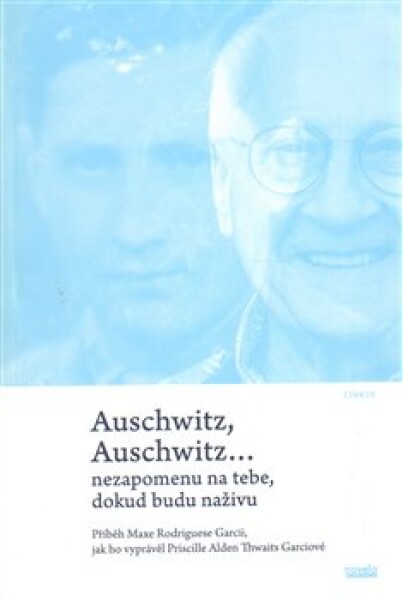 Auschwitz, Auschwitz,