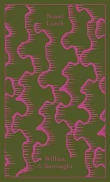 Naked Lunch - William Seward Burroughs