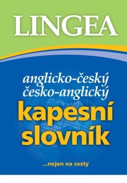 Anglicko-český, česko-anglický kapesní slovník...nejen na cesty, 8. vydání - Kolektiv autorů